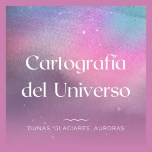 <b>Cartografía del Universo</b> (octubre)